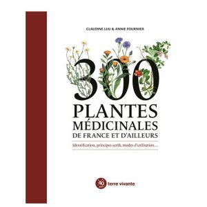 300-plantes-medicinales-de-France-et-d-ailleurs